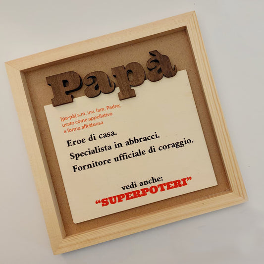 Cornice Papà in legno 20x20 con scritta in rilievo e dedica “Eroe di casa” regalo Festa del Papà