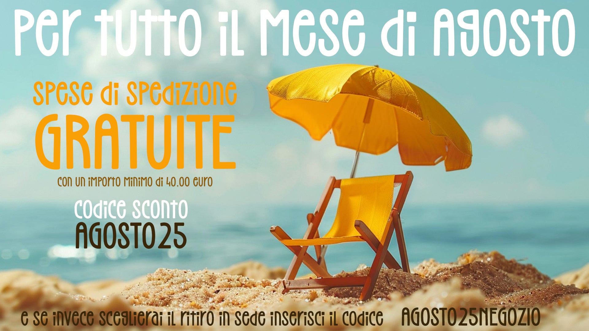 sconti, promozione, spese spedizione gratuite, codice sconto, agosto