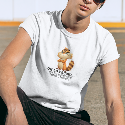 T-shirt Ok Lo Faccio… Ma Mi Lamenterò Tutto il Tempo