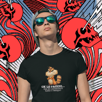 T-shirt Ok Lo Faccio… Ma Mi Lamenterò Tutto il Tempo