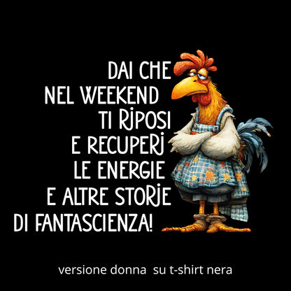 T-shirt Weekend? Una Storia di Fantascienza
