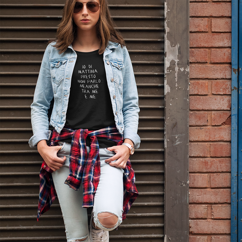 T-shirt Io di Mattina Presto Non Parlo